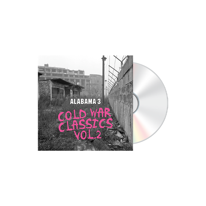 Alabama 3 - Cold War Classics Vol. 2